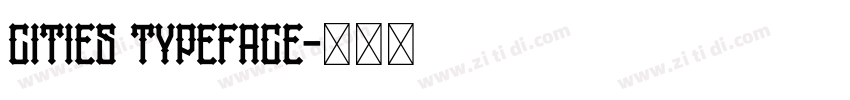 Cities Typeface字体转换
